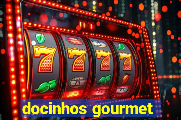 docinhos gourmet